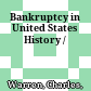 Bankruptcy in United States History /