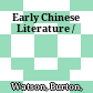 Early Chinese Literature /