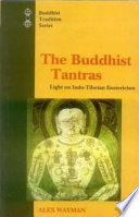 The Buddhist Tantras : light on Indo-Tibetan esotericism