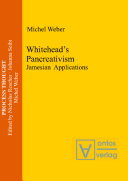 Whitehead's pancreativism : Jamesian applications /