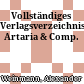 Vollständiges Verlagsverzeichnis Artaria & Comp.