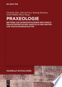 Praxeologie  : : Beiträge zur interdisziplinären Reichweite praxistheoretischer Ansätze in den Geistes- und Sozialwissenschaften /