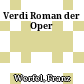 Verdi : Roman der Oper
