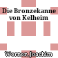 Die Bronzekanne von Kelheim