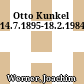 Otto Kunkel : 14.7.1895-18.2.1984