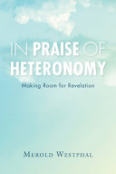 In praise of heteronomy : : making room for relevation /