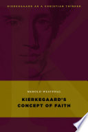Kierkegaard's concept of faith /