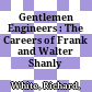 Gentlemen Engineers : : The Careers of Frank and Walter Shanly /