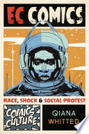 EC Comics : : Race, Shock, and Social Protest /