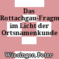 Das Rottachgau-Fragment im Licht der Ortsnamenkunde