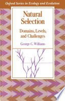 Natural selection : domains, levels, and challenges /