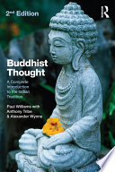 Buddhist thought : a complete introduction to the Indian tradition /
