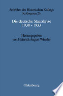 Die deutsche Staatskrise 1930 - 1933 : : Handlungsspielräume und Alternativen /