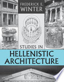 Studies in hellenistic architecture