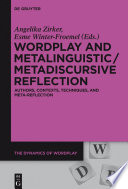 Wordplay and metalinguistic : : authors, contexts, techniques, and meta-reflection /