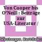 Von Cooper bis O’Neill : : Beiträge zur USA-Literatur /