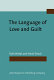 The language of love and guilt : mother-daughter relationships from a cross-cultural perspective /