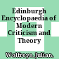 Edinburgh Encyclopaedia of Modern Criticism and Theory /