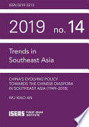 China's evolving policy towards the Chinese diaspora in Southeast Asia (1949-2018) /