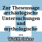 Zur Theseussage : archäologische Untersuchungen und mythologische Beiträge ; Inaug. Diss.