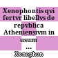 Xenophontis qvi fertvr libellvs de repvblica Atheniensivm : in usum scholarum academicarum