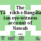 The Táʾríkh-i-Bangála-i-Mahábatjangí : (an eye-witness account of Nawab Alivardi Khan of Bengal and his times)