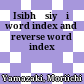 Isibhāsiyāiṃ : word index and reverse word index