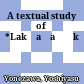 A textual study of *Lakṣaṇaṭīkā