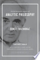 The Hermeneutic Nature of Analytic Philosophy : : A Study of Ernst Tugendhat /