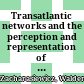 Transatlantic networks and the perception and representation of Vienna and Austria between the 1920s and 1950s