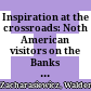 Inspiration at the crossroads: Noth American visitors on the Banks of the Danube in the 1920s and 1930s