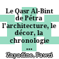 Le Qasr Al-Bint de Pétra : l'architecture, le décor, la chronologie et les dieux