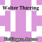 Walter Thirring