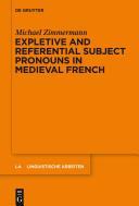 Expletive and referential subject pronouns in Medieval French /