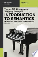 Introduction to Semantics : : An Essential Guide to the Composition of Meaning /