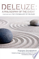 Deleuze : : A Philosophy of the Event: together with The Vocabulary of Deleuze /