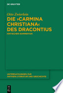 Die ›Carmina christiana‹ des Dracontius : : Kritischer Kommentar /