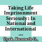 Taking Life Imprisonment Seriously : : In National and International Law /
