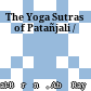 The Yoga Sutras of Patañjali /
