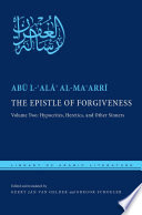 The Epistle of Forgiveness : : Volume Two: Hypocrites, Heretics, and Other Sinners /