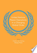 United Nations Peace Operations in a Changing Global Order.