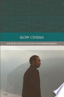 Slow Cinema /